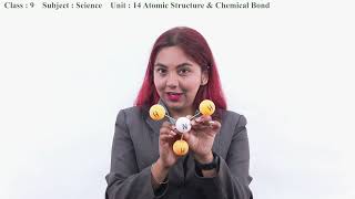 [EN] 22 Class 9 Science Unit 14 Atomic Structure and Chemical Bond