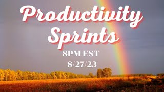 August 27th Productivity Sprints