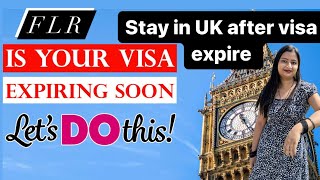 Uk visa expiring soon 🔜 Apply for FLR( further leave to remain) full detail Must watch #uk #blogger