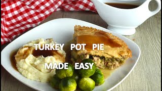 Turkey Pot Pie - perfectly delicious way to use leftover turkey