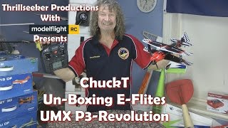 E-Flites UMX P3 Revolution Un-boxing with ChuckT