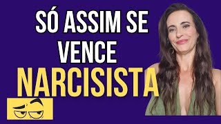 COMO A VITIMA VENCE NARCISISTA?