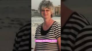 “Happy Mother’s Day” #mom #mama #mothersday #annewilson #shorts