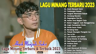 Akaik Manjadi Saksi ~ TOP POP Minang Terbaru 2023 ~ Kumpulan Lagu Minang Terbaik dan Terpopuler 2023