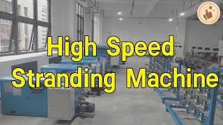 High Speed Stranding Machine