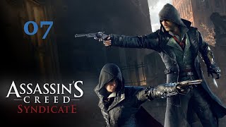 🔴Assassin‘s Creed Syndicate 07 - LIVE