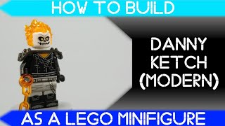 How to Build Danny Ketch (Modern) as a LEGO Minifigure