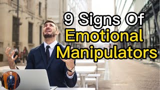 9 Signs You're Dealing With an Emotional Manipulator | 2022 |  Henrrey Pang