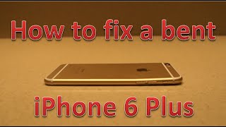 How to fix a bent iPhone 6 Plus!!! 100% working!!! MUST SEE!!!