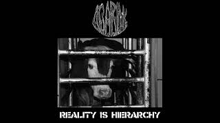 6. Love is Anarchy - Agariik - Reality is Hierarchy