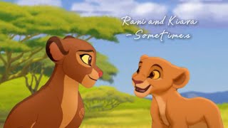 Rani and Kiara - Sometimes