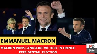 Emmanuel macron Makes History| Wins French Presidential Election 2022| How it happened