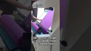 SW-780ZSR WOVEN & KNIT FABRIC INSPECTION MACHINE #sewingequipment #sewingtechnology #textileindustry