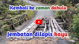 🔴 Pernah Ga melihat Jembatan Ditempel dengan Kayu 😀‼️ Torhonas - Pancurbatu