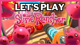 Let's Play Slime Rancher