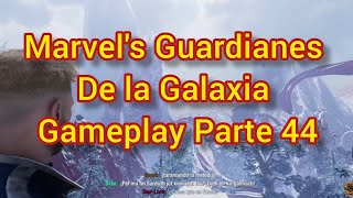 Marvel's Guardianes de la Galaxia Gameplay Guía Parte 44