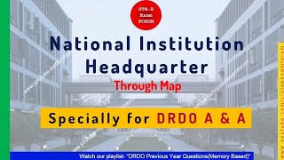 National Headquarters and Research Institutions | DRDO Admin and Allied | Static GK