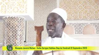 Mosquée Janatul Mahwa : Xutba Serigne Habibou Diop du Vendredi 01 Septembre 2023