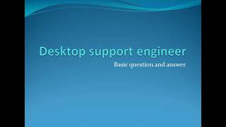 Basic technical support interview questions and answers