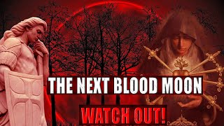 The Next Blood Moon? Here is What you don't  know about the next blood moon - Luz de Maria