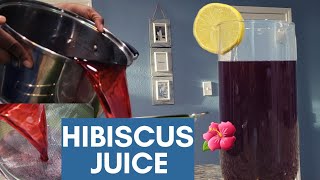 How to make Hibiscus juice/drink | Cooking video