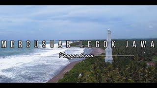 Review Lengkap Mercusuar Legok Jawa dari atas udara - Drone Video - Wisata Pangandaran