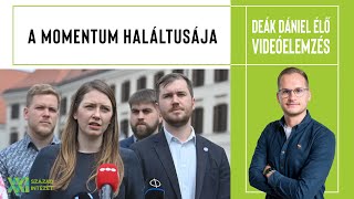 DEÁK DÁNIEL ÉLŐ: A Momentum haláltusája