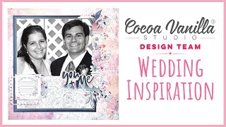 Wedding Inspiration!| 12x12 Scrapbook Layout | CVS DT