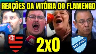 REAÇÕES DA VITÓRIA DO FLAMENGO sobre o BOLIVAR na LIBERTADORES FLAMENGO 2X0 BOLIVAR