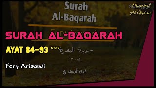 Surat Al-Baqarah 84-93 || 2 Halaman || Fery Arisandi سورة البقرة