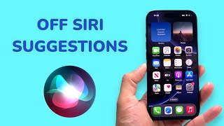 How To Turn Off Siri Suggestions on iPhone