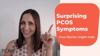 PCOS Symptoms (your Doctor might not know about!)