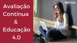 Descubra a importância da Avaliação Contínua na Educação!