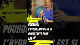 Pourquoi l'hydratation est-elle si important pour les sportifs