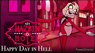 Hazbin Hotel | Happy Day in Hell | Full HD (Lyrics) Music Video