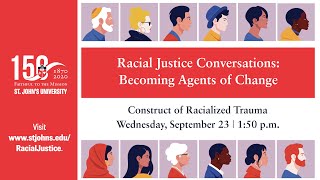 Racial Justice Conversations: The Construct of Racialized Trauma (Session 3)