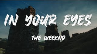 The weeknd - In your eyes (lirics)