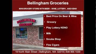 Bellingham Groceries of Bellingham, MA