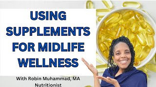 Boost Your Midlife Wellness WITH THE RIGHT Supplements!