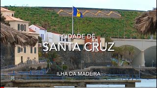 Cidade de Santa Cruz - Ilha da Madeira