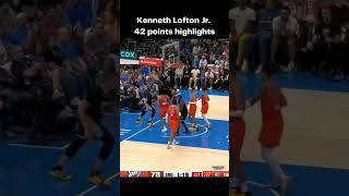 Kenneth Lofton Jr. 42 points highlights against the Oklahoma City Thunder  #memphisgrizzlies #shorts