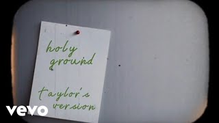 Taylor Swift - Holy Ground (Taylor's Version) (Lyric Video)