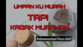 UMPAN PELET  MANCING IKAN MAS || UMPAN SIMPEL || MURAH TAPI TAK MURAHAN