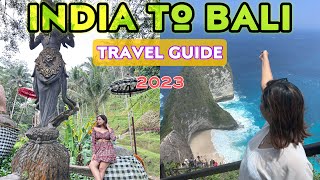 INDIA TO BALI TRAVEL GUIDE 2024 | FLIGHTS, VISA, CURRENCY, BUDGET, BALI ITINERARY FOR 7 DAYS TRIP