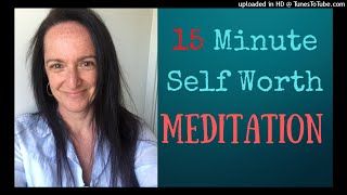 15 Minute Self Worth Meditation