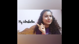 MY First YouTube video 😁| introducing my channel ||.