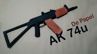 Como hacer una AK 74u (Fusil de asalto) de papel