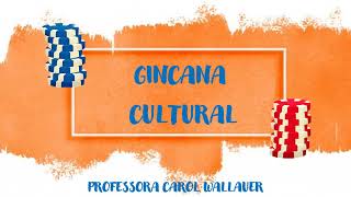 GINCANA CULTURAL