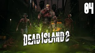 Dead Island 2 (PC) Gameplay Walkthrough | Ep. 4 - O Michael, Where Art Thou? (No Commentary)