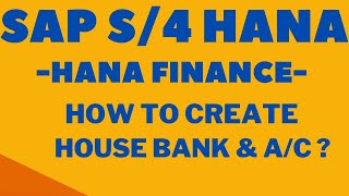 SAP S4 HANA Training| S4 HANA Finance Video| House Bank Creation in S4 HANA